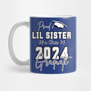 Proud Lil Sister Graduation 2024 Mug